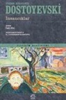 Fyodor Mihaylovic Dostoyevski - Insanciklar