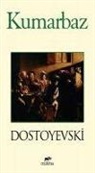 Fyodor Mihaylovic Dostoyevski - Kumarbaz