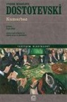 Fyodor Mihaylovic Dostoyevski - Kumarbaz