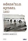Sedat Memili - Adananin Aynasi 1930