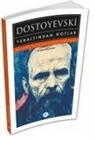 Fyodor Mihaylovic Dostoyevski - Yeraltindan Notlar