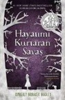 Kimberly Brubaker Bradley - Hayatimi Kurtaran Savas