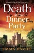 Emma Davies - Death at the Dinner Party A completely addictive English cozy mystery