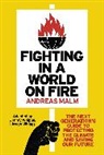 Andreas Malm, Malm Andreas, Jimmy Whipps - Fighting in a World on Fire