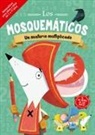 Jonny Leighton, John Bigwood - Mosquemáticos, Los. Un Misterio Multiplicado