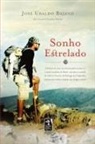 José Ubaldo Baiano, José Ubaldo Baiano - Sonho estrelado