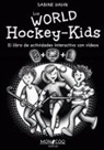 Sabine Hahn - Los WORLD Hockey-Kids