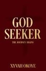 Xyvah Okoye - God Seeker