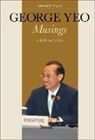 George Yong-boon Yeo, Tai Ho Woon, George Yong-Boon Yeo - George Yeo: Musings - Series Two