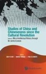 Mariko Tanigaki &amp; Tina S C Chih-Yu Shih, Chih-Yu Shih, Tina Clemente, Mariko Tanigaki, Chih-Yu Shih, Shih Chih-yu... - Studies Of China And Chineseness Since The Cultural Revolution - Volume 2: Micro Intellectual History Through De-central Lenses