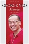 George Yong-boon Yeo, Tai Ho Woon, George Yong-Boon Yeo - George Yeo: Musings - Series Three
