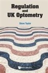 Steve Taylor, Steve Taylor, Taylor Steve - Regulation And Uk Optometry