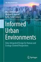 Ata Chokhachian, Michael U. Hensel, Katia Perini, Michael U Hensel - Informed Urban Environments