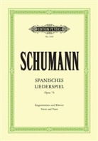 Robert Schumann - Spanisches Liederspiel Op.74