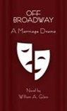 William A. Glass - Off Broadway