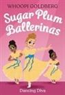 Whoopi Goldberg, Whoopi/ Underwood Goldberg, Goldberg Whoopi, Deborah Underwood, Underwood Deborah, Ashley Evans... - Dancing Diva