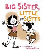 Leuyen Pham, Leuyen/ Pham Pham, Pham LeUyen, Leuyen Pham - Big Sister, Little Sister