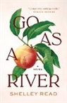 Shelley Read, Shelley Read - Go as a River