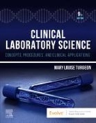 Mary Louise Turgeon, Mary Louise (Associate Professor (Adjunct) Turgeon, Turgeon Mary Louise - Clinical Laboratory Science