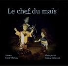 Karen Whetung, Lindsay Delaronde, Lindsay Delaronde - Le chef du mais