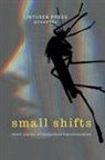 Finnian Burnett, Chris McMahen, Lintusen Press - Small Shifts