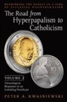 Peter Kwasniewski - The Road from Hyperpapalism to Catholicism