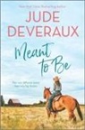 Jude Deveraux - Meant to Be