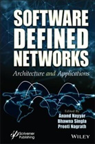 Preeti Nagrath, Nayyar, Anand Nayyar, Anand (Desh Bhagat University Nayyar, Anand Nagrath Nayyar, Bhawna Singla... - Software Defined Networks