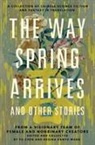Yu Chen, Chen Yu, Regina Kanyu Wang, Regina Kanyu WANG - The Way Spring Arrives and Other Stories
