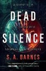 S a Barnes, S. A. Barnes, S.A. Barnes - Dead Silence