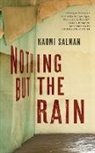 Naomi Salman - Nothing But the Rain