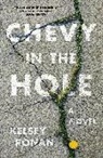 Kelsey Ronan - Chevy in the Hole