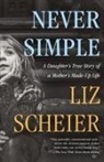Liz Scheier - Never Simple