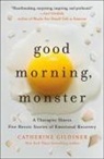Catherine Gildiner - Good Morning, Monster