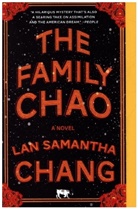 Lan Samantha Chang - The Family Chao - A Novel