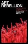 Malcolm Miles, Miles Malcolm - Art Rebellion