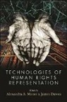 Alexandra S. (EDT)/ Dawes Moore, Alexandra S. Dawes Moore, James Dawes, Dawes James, Alexandra S. Moore - Technologies of Human Rights Representation