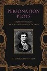 Clayton Carlyle Tarr, Tarr Clayton Carlyle - Personation Plots