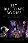 Stella (Reader in Film and Television Hockenhull, Stella Pheasant-Kelly Hockenhull, Stella Hockenhull, Fran Pheasant-Kelly - Tim Burton''s Bodies