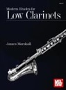 James Marshall - Modern Etudes for Low Clarinets