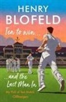 Henry Blofeld, Blofeld Henry - Ten to Win . . . And the Last Man In