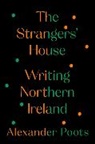 Alexander Poots - The Strangers' House