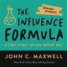 John C. Maxwell - The Influence Formula