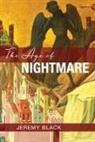 Jeremy Black - The Age of Nightmare