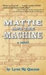 Lynn Ng Quezon - Mattie and the Machine