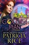 Patricia Rice - The Golden Plan