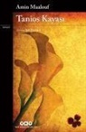 Amin Maalouf - Tanios Kayasi