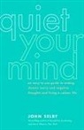 John Selby - Quiet Your Mind