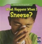 Madison Miller - What Happens When I Sneeze?