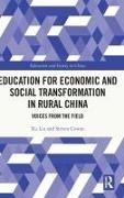 Steven Cowan,  Cowan Steven, Xu Liu, Xu Cowan Liu,  Liu Xu - Education for Economic and Social Transformation in Rural China - Voices From the Field